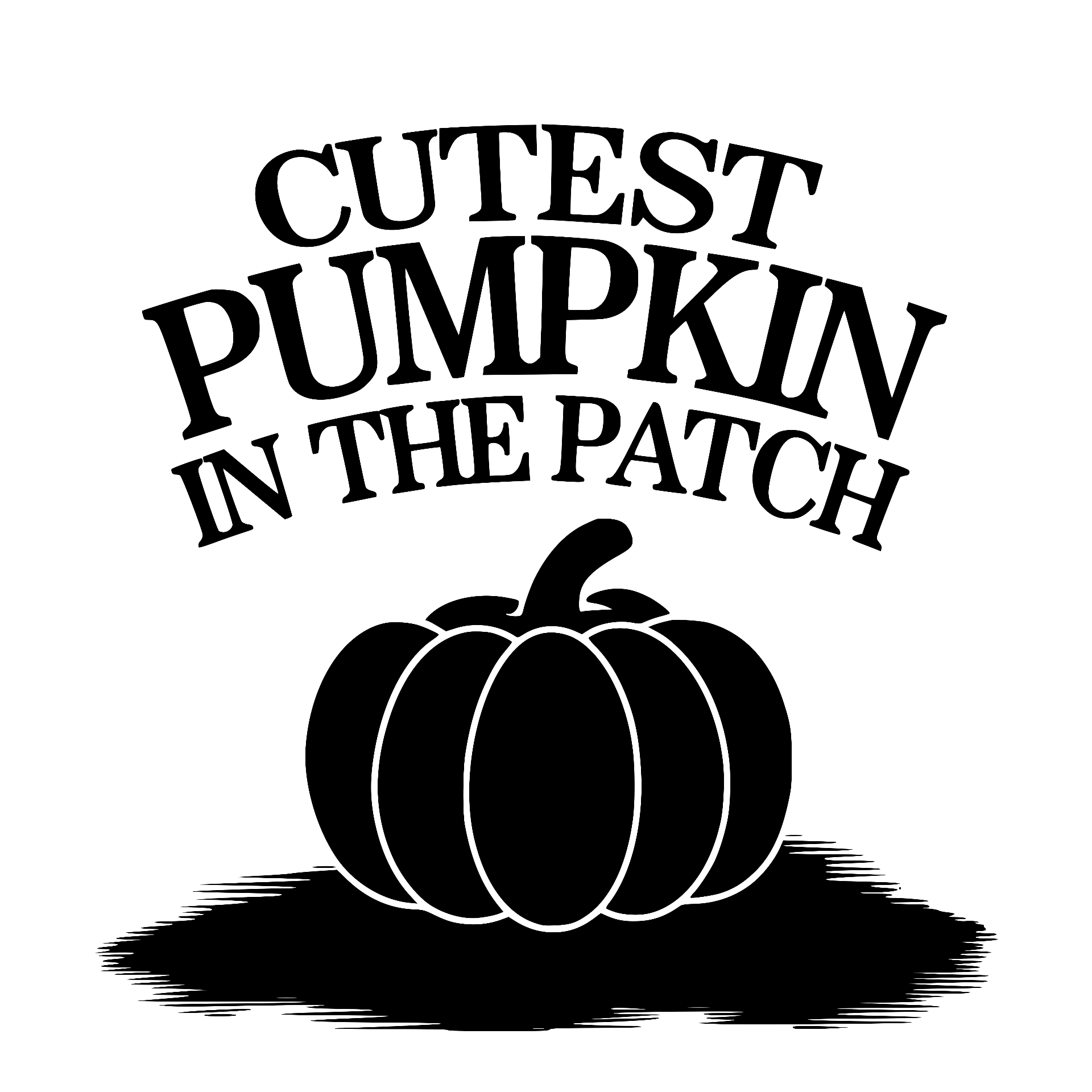 Cutest Pumpkin in the Patch design