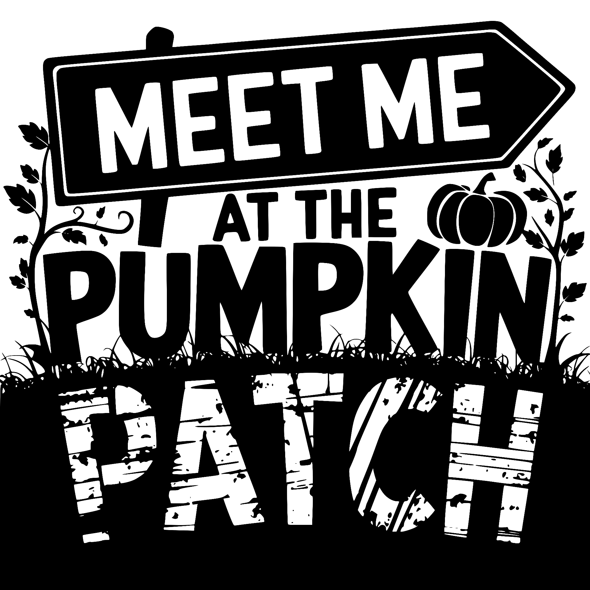 Meet Me at the Pumpkin Patch sign with vines