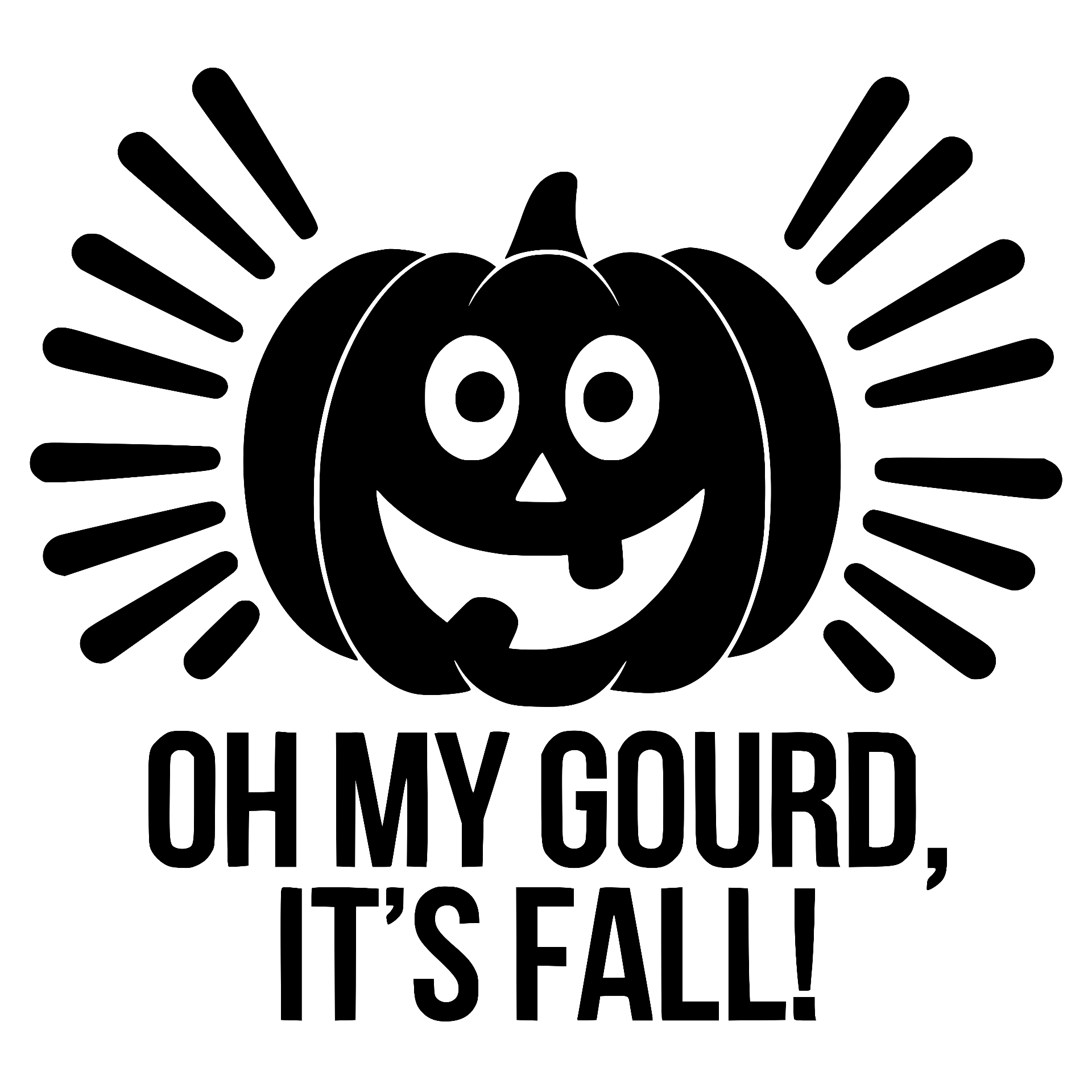 Oh My Gourd It's Fall with smiling jack-o-lantern