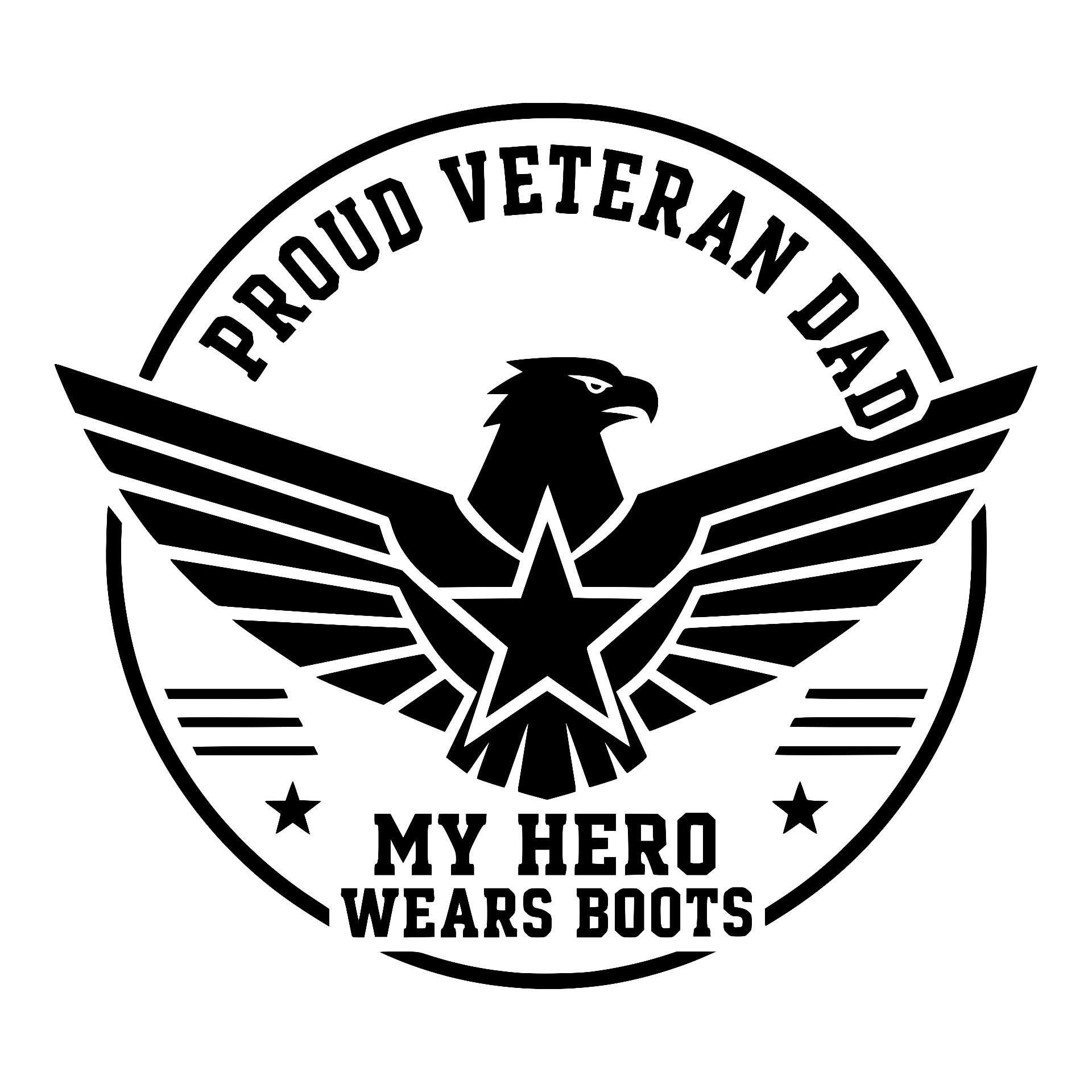 Proud Veteran Dad My Hero Wears Boots eagle emblem