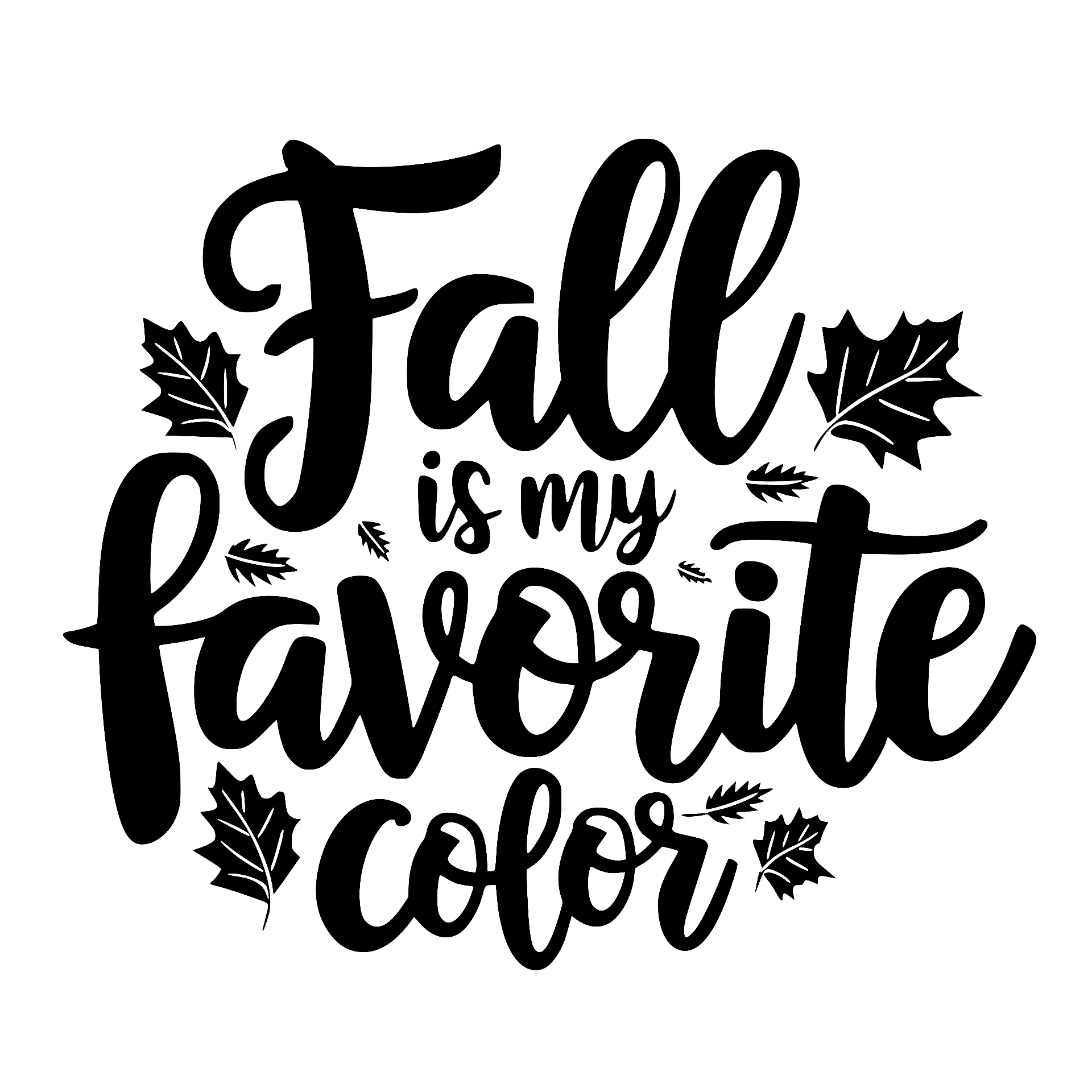 Fall is my favorite color hand-lettered design
