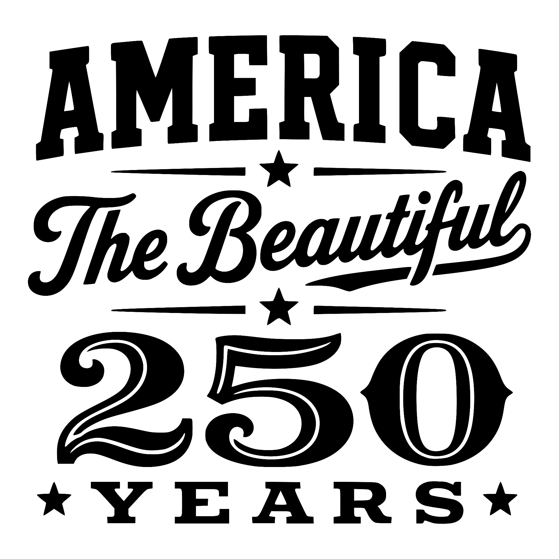 America the Beautiful 250 Years vintage lettering