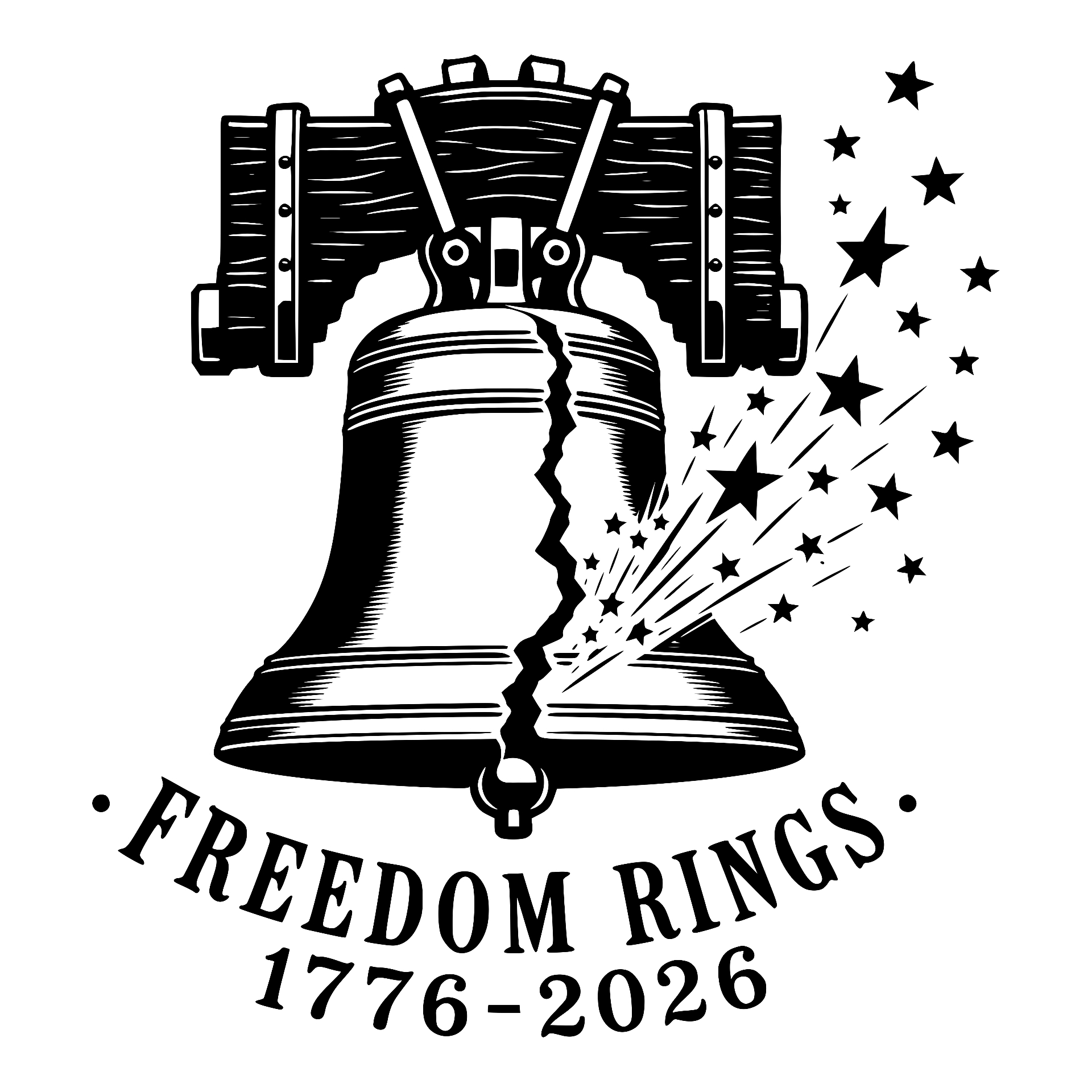 Cracked Liberty Bell with stars, Freedom Rings 1776-2026