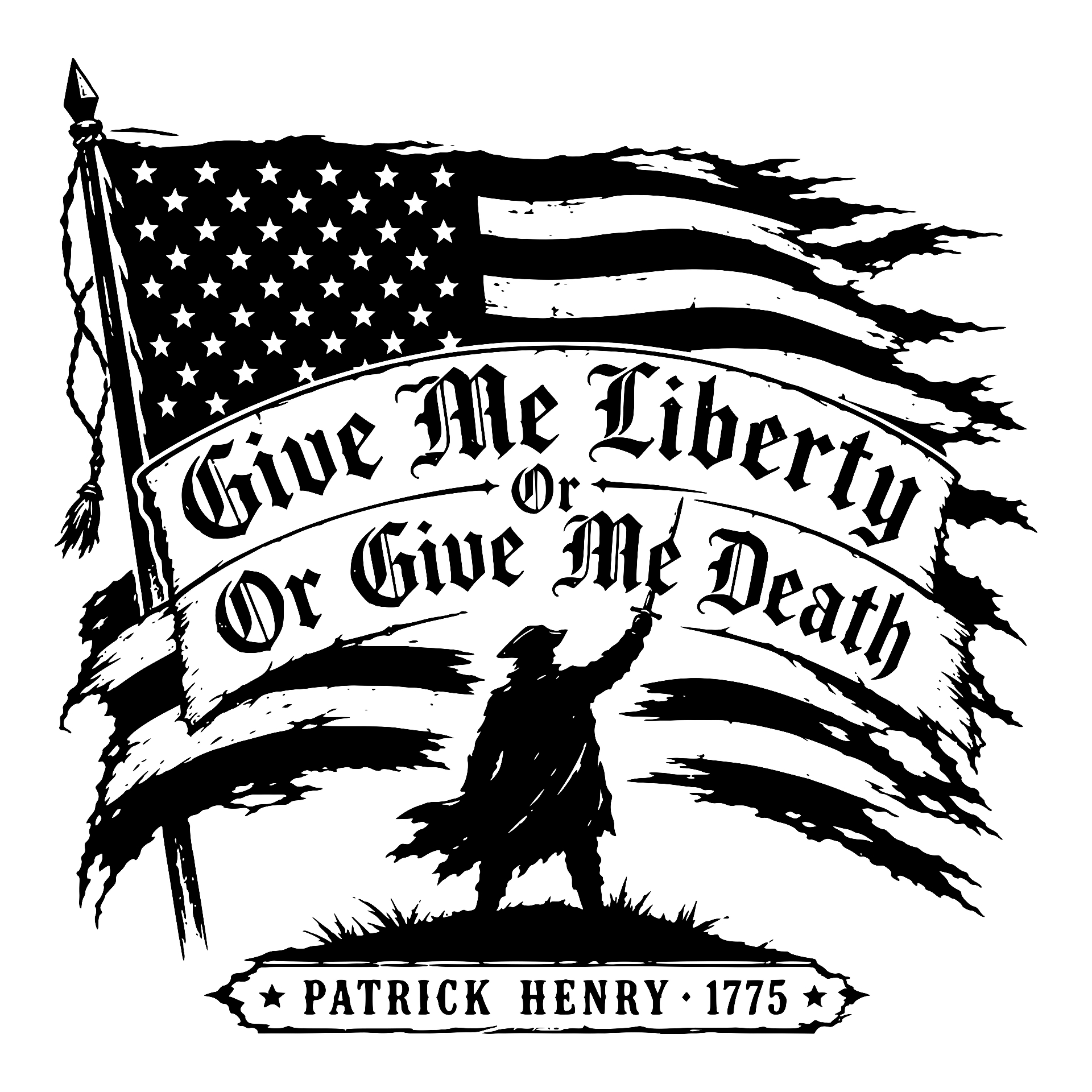 Patriot with tattered flag, Give Me Liberty or Give Me Death, Patrick Henry 1775